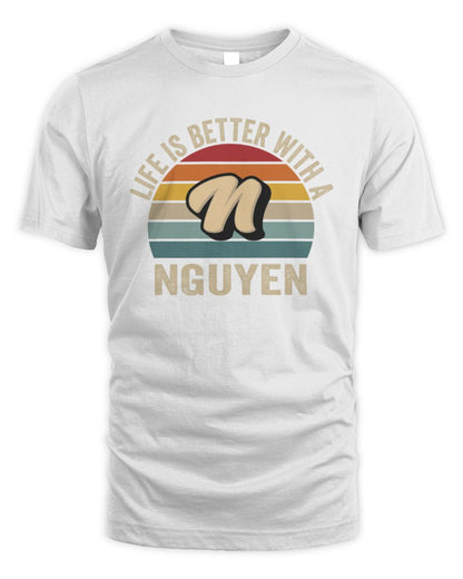 Life Is Better with Name Vintage Sun Shirt NGUYEN M1-50 / Unisex Standard T-Shirt / white