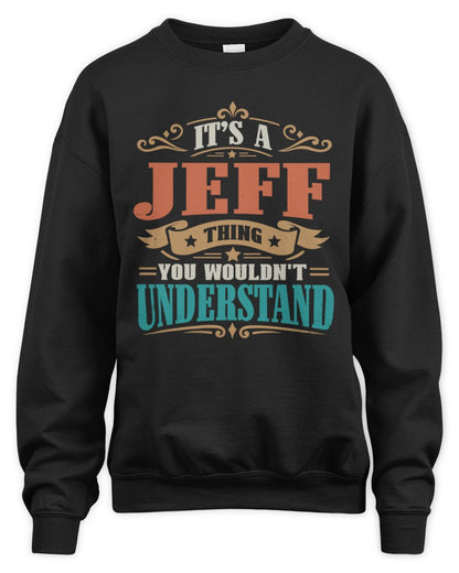 It’s a Name Thing Personalized Retro T-Shirt JEFF M1-47 / Unisex Sweatshirt / black