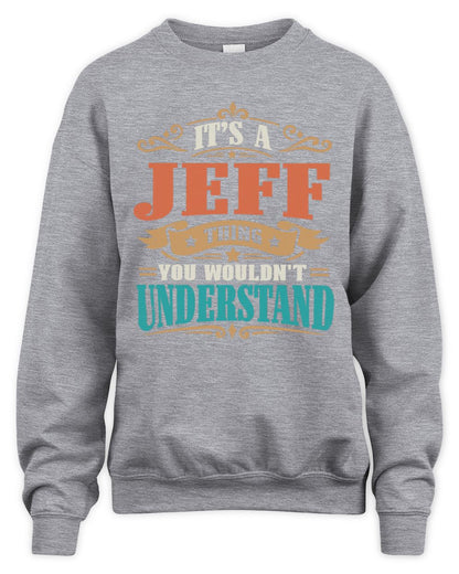 It’s a Name Thing Personalized Retro T-Shirt JEFF M1-47 / Unisex Sweatshirt / sport grey
