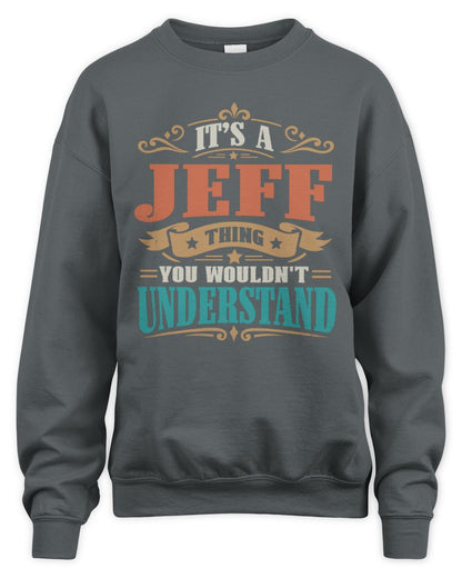 It’s a Name Thing Personalized Retro T-Shirt JEFF M1-47 / Unisex Sweatshirt / charcoal
