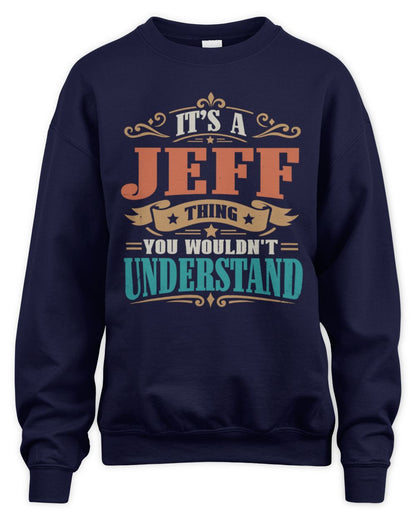 It’s a Name Thing Personalized Retro T-Shirt JEFF M1-47 / Unisex Sweatshirt / navy