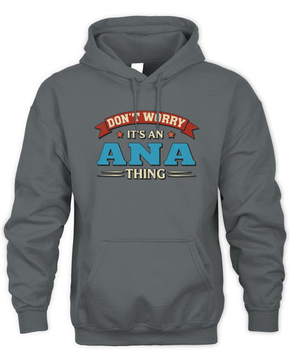 Don't Worry It's a Your Name Thing Funny Retro T-Shirt ANA M1-57 / Unisex Hoodie / charcoal
