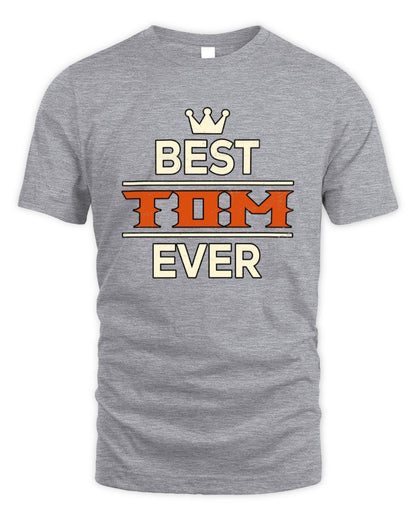 Best Your Name With Crown Shirt TOM M1-59 / Unisex Standard T-Shirt / sport grey