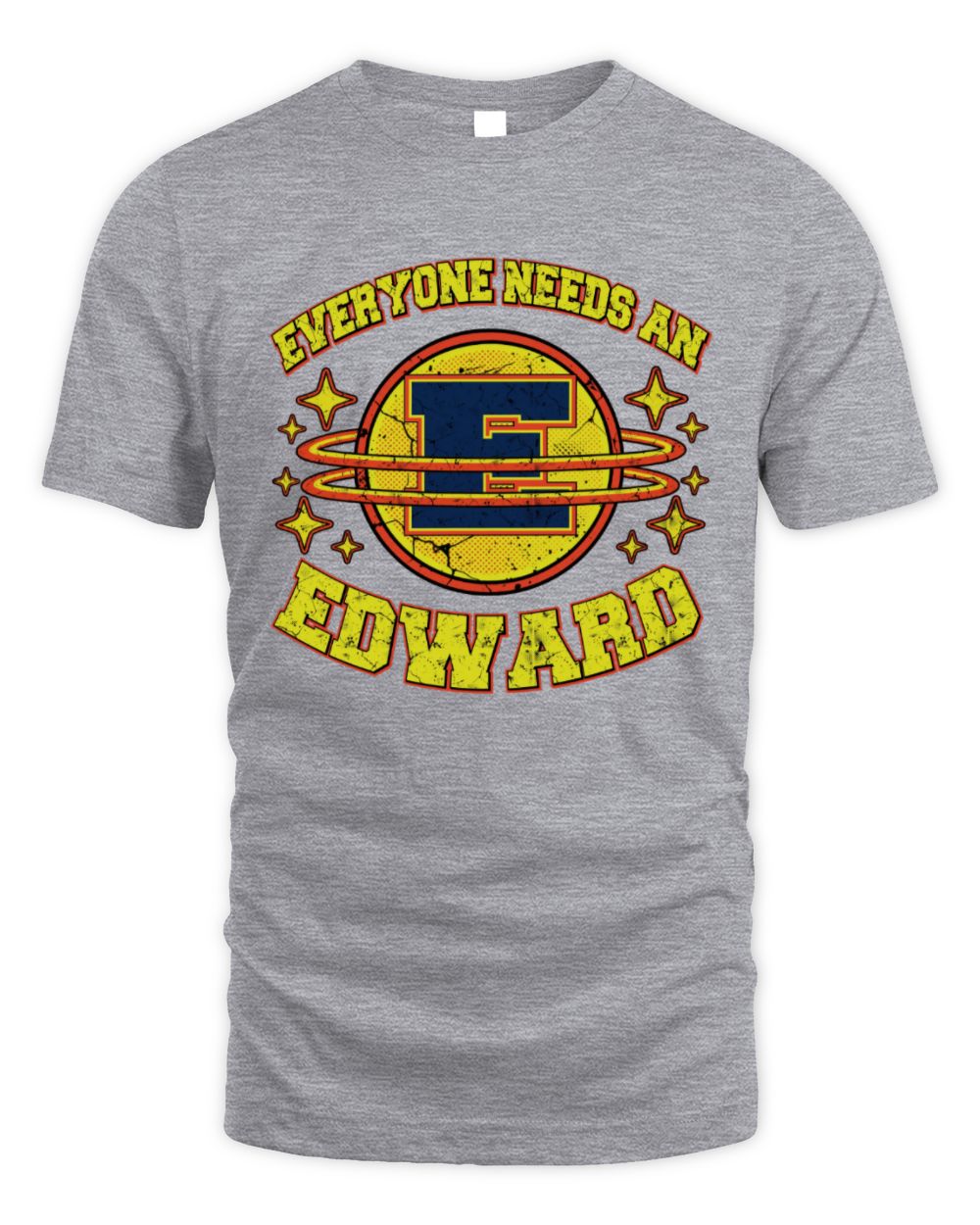 Everyone Needs a Your Name Shirt EDWARD M1-76 / Unisex Standard T-Shirt / sport grey