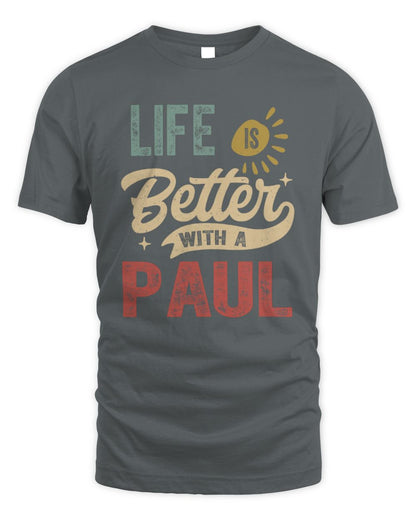 Life Is Better With a Name Personalized Retro T-Shirt PAUL-48 / Unisex Standard T-Shirt / charcoal