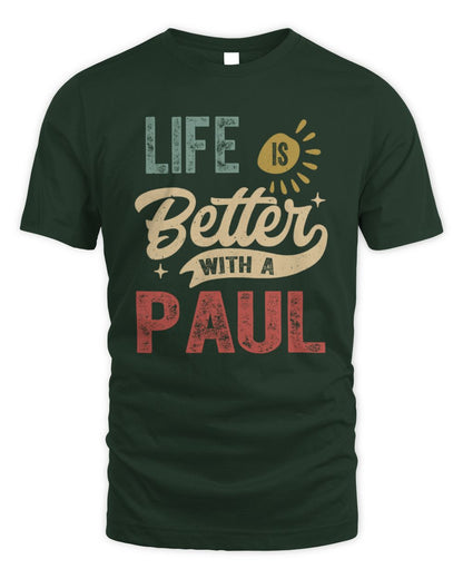 Life Is Better With a Name Personalized Retro T-Shirt PAUL-48 / Unisex Standard T-Shirt / forest green