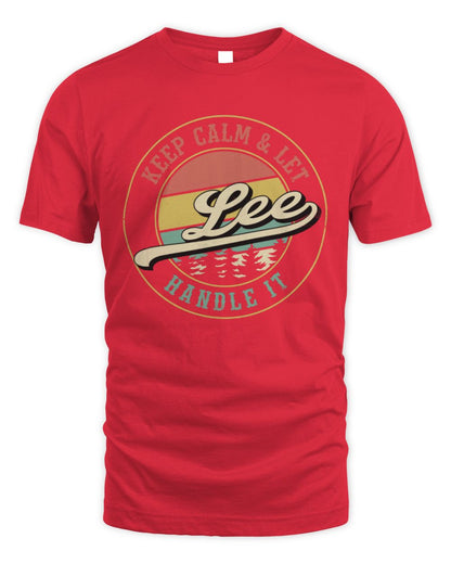 Keep Calm Let Your Name Handle It Retro T-Shirt LEE M1-54 / Unisex Standard T-Shirt / red
