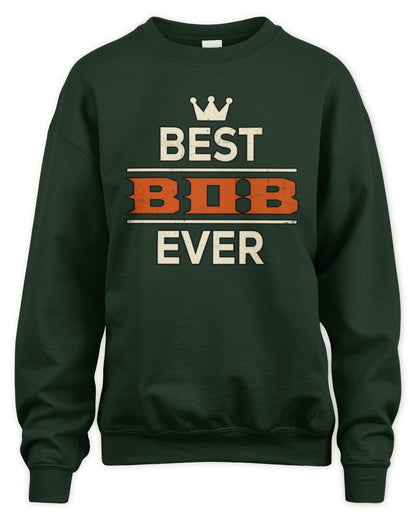 Best Your Name With Crown Shirt BOB M1-59 / Unisex Sweatshirt / forest green