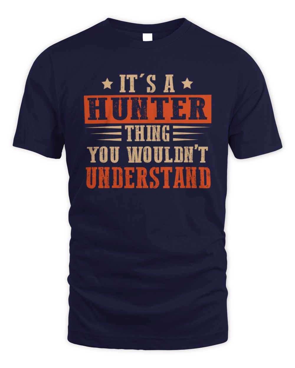 It's a Name Thing Personalized Funny Shirt HUNTER M1-51 / Unisex Standard T-Shirt / navy