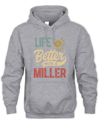 Life Is Better With a Name Personalized Retro T-Shirt MILLER-48 / Unisex Hoodie / sport grey