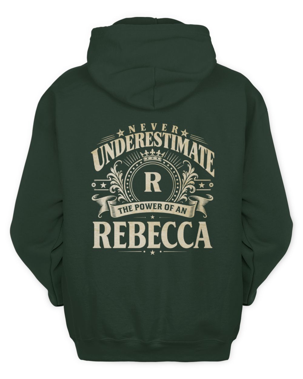 Never Underestimate Your Name Luxury Logo Shirt REBECCA M1-63 / Unisex Hoodie / forest green