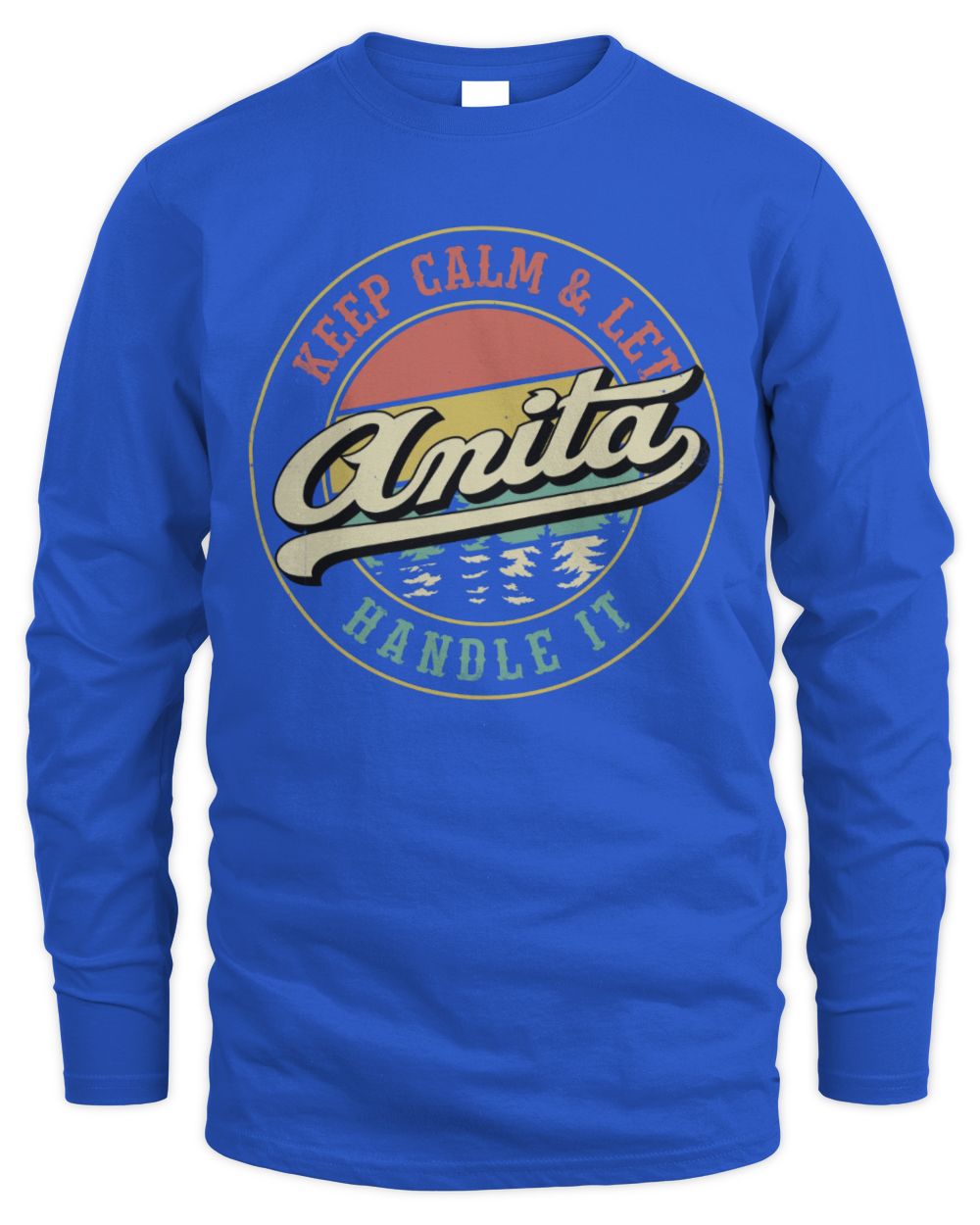 Keep Calm Let Your Name Handle It Retro T-Shirt ANITA M1-54 / Men's Long Sleeved T-Shirt / royal