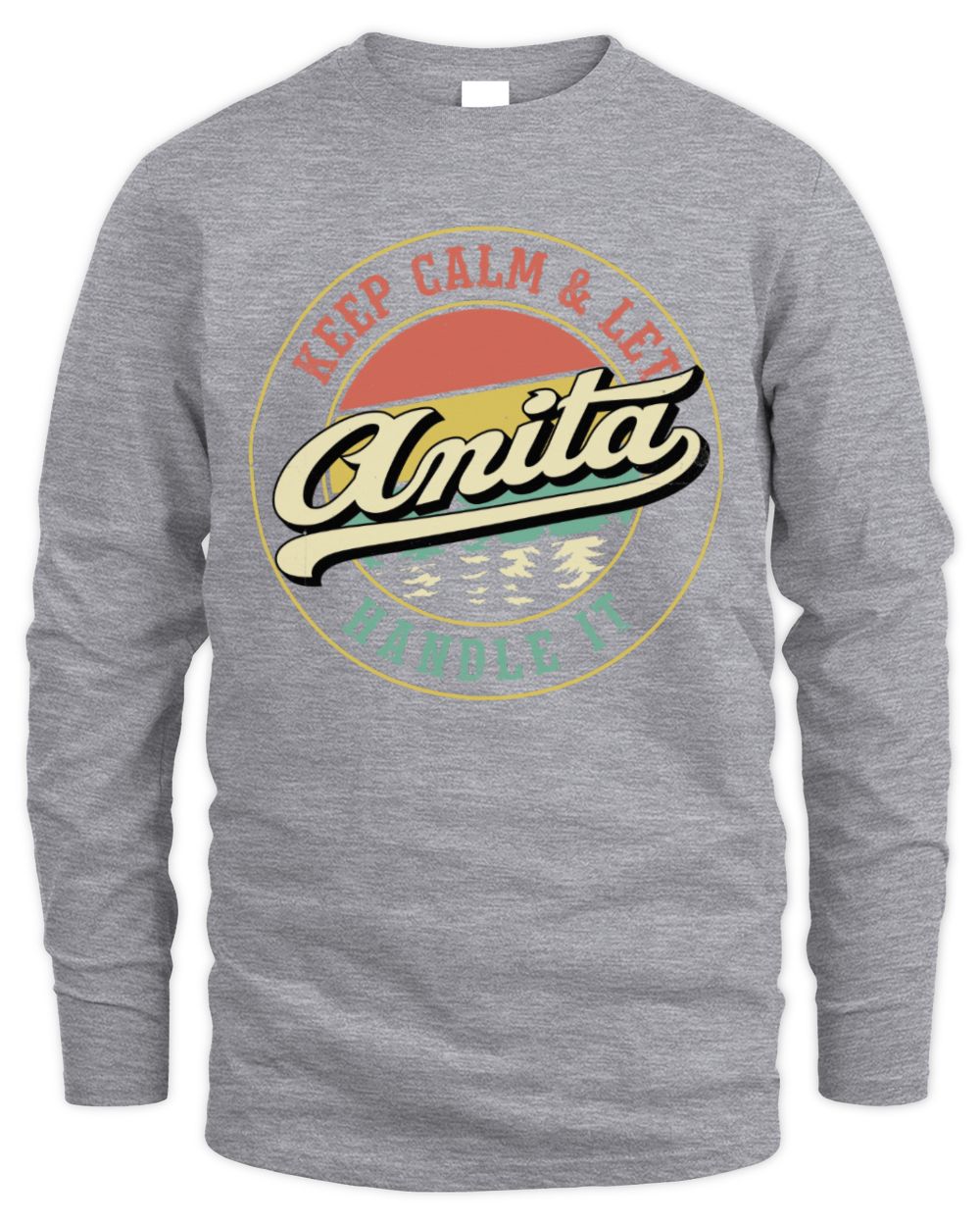 Keep Calm Let Your Name Handle It Retro T-Shirt ANITA M1-54 / Men's Long Sleeved T-Shirt / sport grey