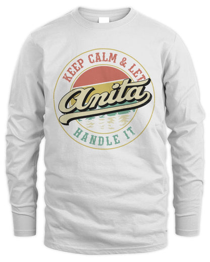 Keep Calm Let Your Name Handle It Retro T-Shirt ANITA M1-54 / Men's Long Sleeved T-Shirt / white