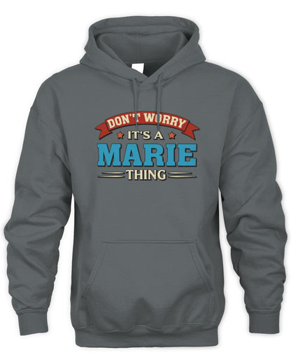 Don't Worry It's a Your Name Thing Funny Retro T-Shirt MARIE M1-57 / Unisex Hoodie / charcoal
