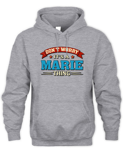 Don't Worry It's a Your Name Thing Funny Retro T-Shirt MARIE M1-57 / Unisex Hoodie / sport grey