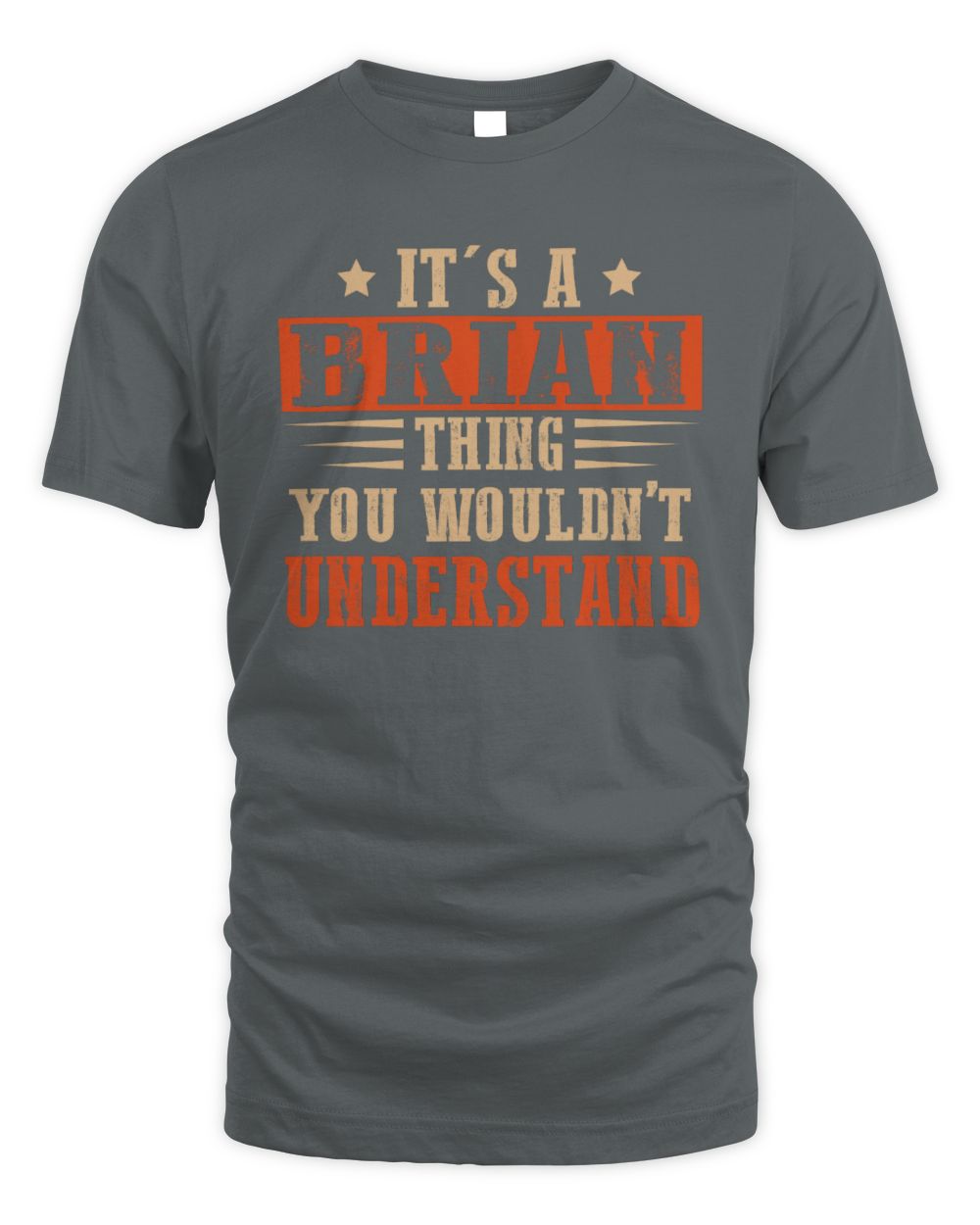 It's a Name Thing Personalized Funny Shirt BRIAN M1-51 / Unisex Standard T-Shirt / charcoal