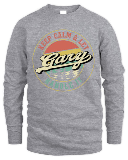 Keep Calm Let Your Name Handle It Retro T-Shirt GARY M1-54 / Men's Long Sleeved T-Shirt / sport grey