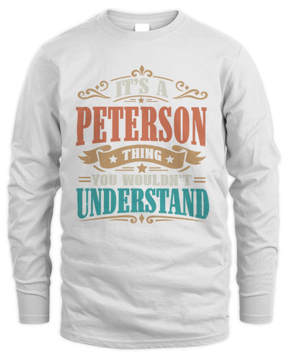It’s a Name Thing Personalized Retro T-Shirt PETERSON M1-47 / Men's Long Sleeved T-Shirt / white