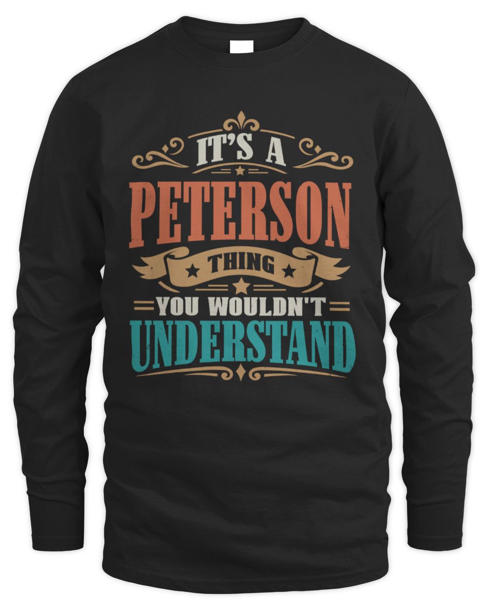It’s a Name Thing Personalized Retro T-Shirt PETERSON M1-47 / Men's Long Sleeved T-Shirt / black