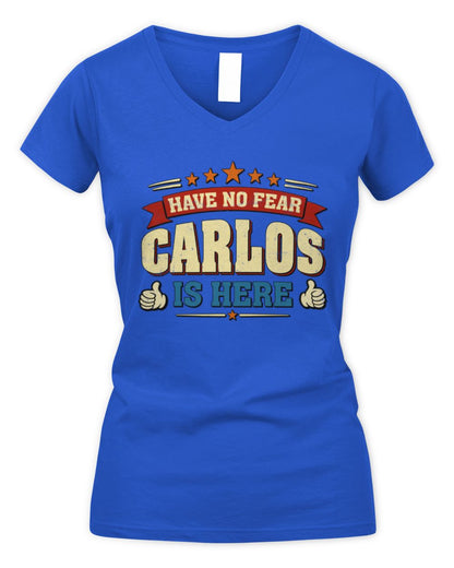 Have No Fear Your Name Is Here Cool Graphic T-Shirt CARLOS M1-71 / Women's V-Neck T-Shirt / royal