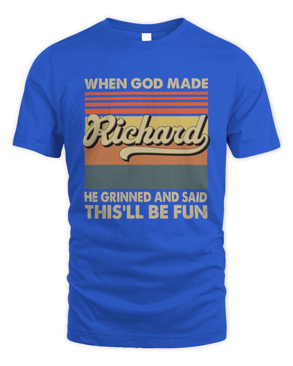 When God Made Your Name He Grinned Vintage T-Shirt RICHARD M1-55 / Unisex Standard T-Shirt / royal