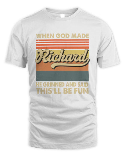 When God Made Your Name He Grinned Vintage T-Shirt RICHARD M1-55 / Unisex Standard T-Shirt / white