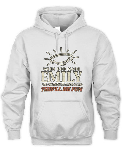 When God Made Your Name Funny Western T-Shirt T-Shirt EMILY M1-S82 / Unisex Hoodie / white