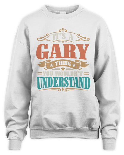 It’s a Name Thing Personalized Retro T-Shirt GARY M1-47 / Unisex Sweatshirt / white