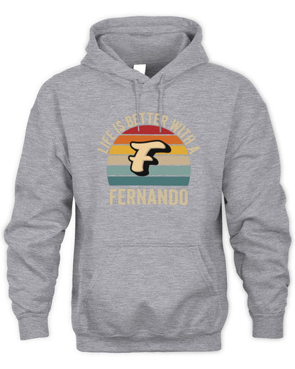 Life Is Better with Name Vintage Sun Shirt FERNANDO M1-50 / Unisex Hoodie / sport grey