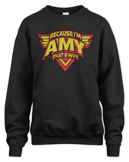 Because I'm Name That's Why Red and Yellow Logo Graphic T-Shirt AMY M1-75 / Unisex Sweatshirt / black