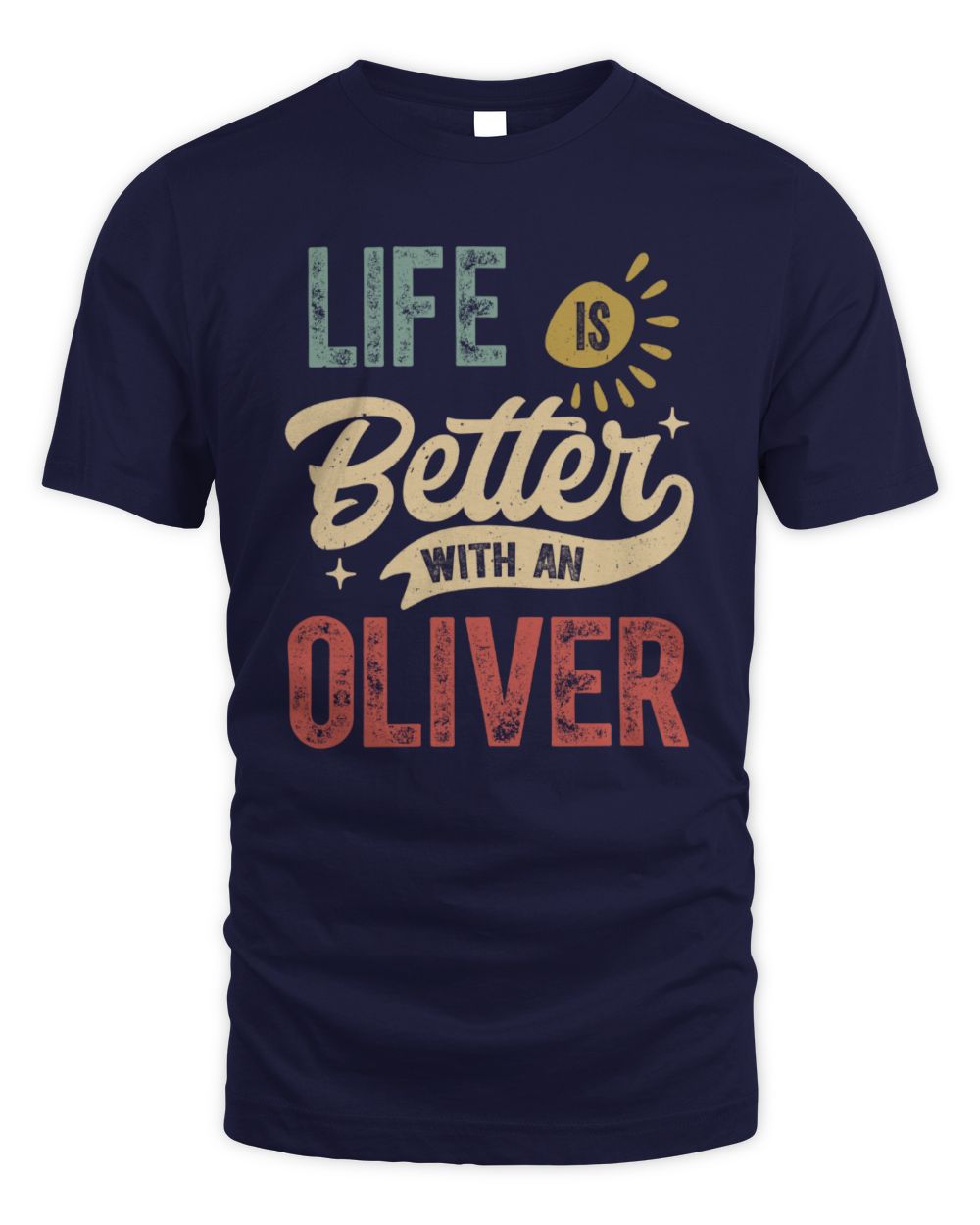 Life Is Better With a Name Personalized Retro T-Shirt OLIVER-48 / Unisex Standard T-Shirt / navy