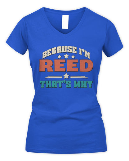 Because I'm Name That's Why Personalized Retro Shirt REED-49 / Women's V-Neck T-Shirt / royal
