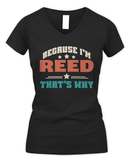 Because I'm Name That's Why Personalized Retro Shirt REED-49 / Women's V-Neck T-Shirt / black