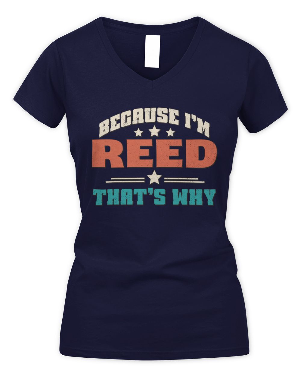Because I'm Name That's Why Personalized Retro Shirt REED-49 / Women's V-Neck T-Shirt / navy