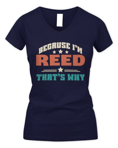 Because I'm Name That's Why Personalized Retro Shirt REED-49 / Women's V-Neck T-Shirt / navy