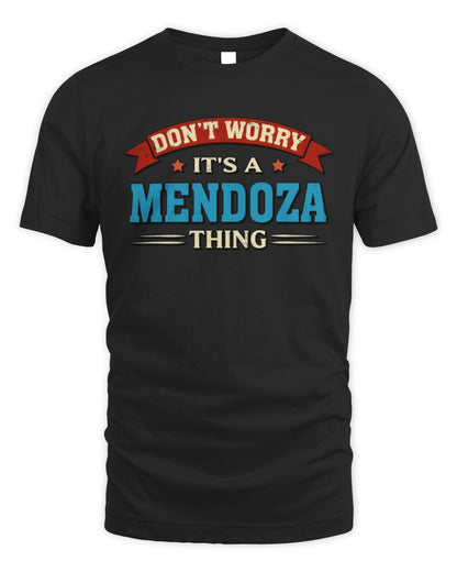Don't Worry It's a Your Name Thing Funny Retro T-Shirt MENDOZA M1-57 / Unisex Standard T-Shirt / black