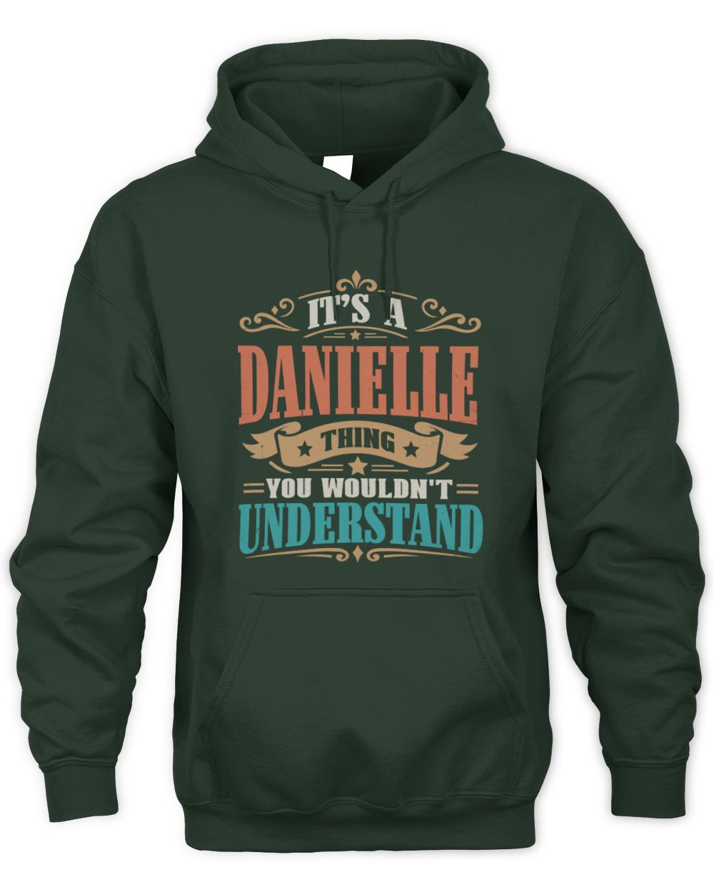 It’s a Name Thing Personalized Retro T-Shirt DANIELLE M1-47 / Unisex Hoodie / forest green