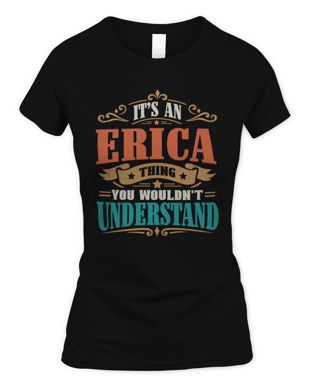 It’s a Name Thing Personalized Retro T-Shirt ERICA M1-47 / Women's Standard T-Shirt / black