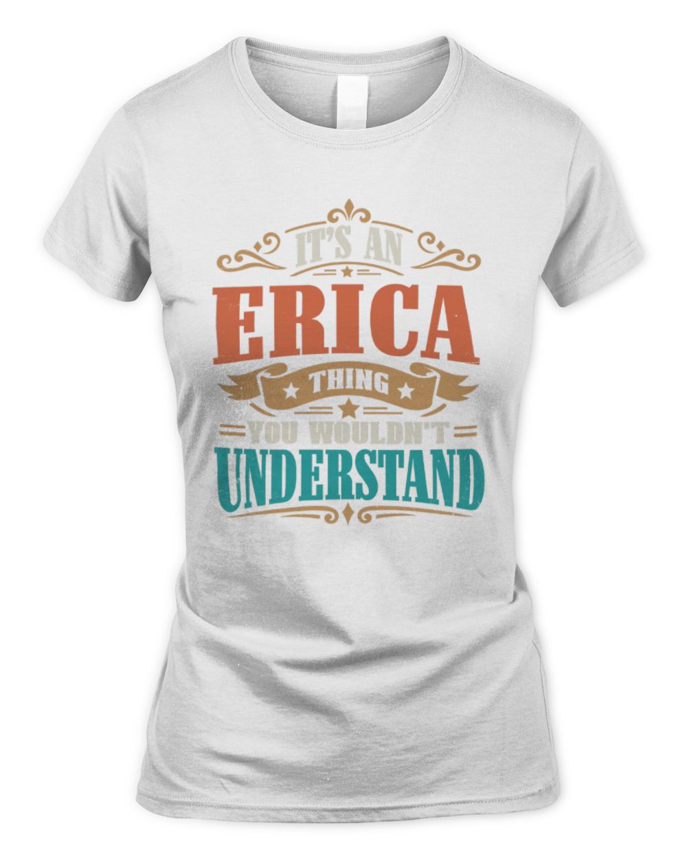 It’s a Name Thing Personalized Retro T-Shirt ERICA M1-47 / Women's Standard T-Shirt / white
