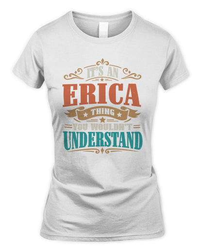 It’s a Name Thing Personalized Retro T-Shirt ERICA M1-47 / Women's Standard T-Shirt / white