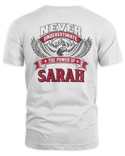 Never Underestimate Your Name Eagle Mountain Shirt SARAH M1-61 / Unisex Standard T-Shirt / white