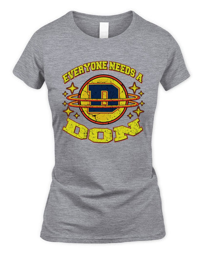 Everyone Needs a Your Name Shirt DON M1-76 / Women's Standard T-Shirt / sport grey