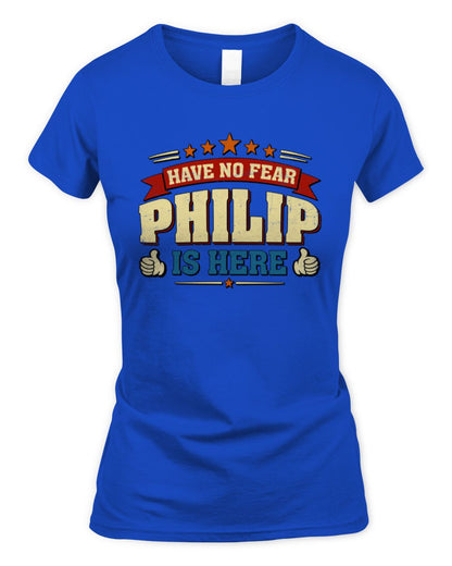 Have No Fear Your Name Is Here Cool Graphic T-Shirt PHILIP M1-71 / Women's Standard T-Shirt / royal