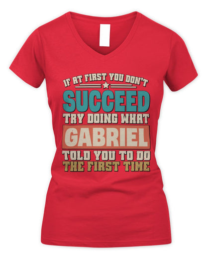 If at First You Don't Succeed Funny Vintage Shirt GABRIEL M1-53 / Women's V-Neck T-Shirt / red