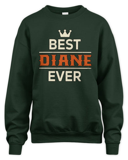 Best Your Name With Crown Shirt DIANE M1-59 / Unisex Sweatshirt / forest green
