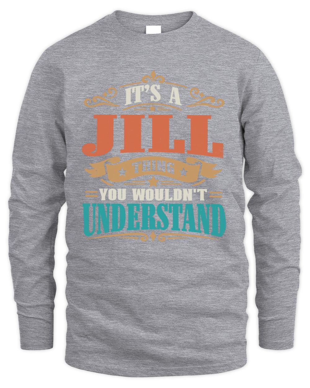 It’s a Name Thing Personalized Retro T-Shirt JILL M1-47 / Men's Long Sleeved T-Shirt / sport grey