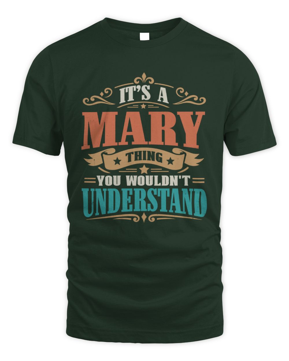 It’s a Name Thing Personalized Retro T-Shirt MARY M1-47 / Unisex Standard T-Shirt / forest green