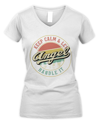 Keep Calm Let Your Name Handle It Retro T-Shirt ANGEL M1-54 / Women's V-Neck T-Shirt / white