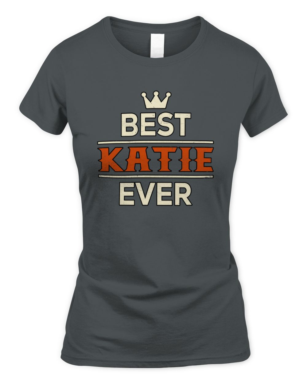 Best Your Name With Crown Shirt KATIE M1-59 / Women's Standard T-Shirt / charcoal